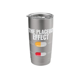Placebo Effect Tablets Stainless Steel Insulated Tumbler