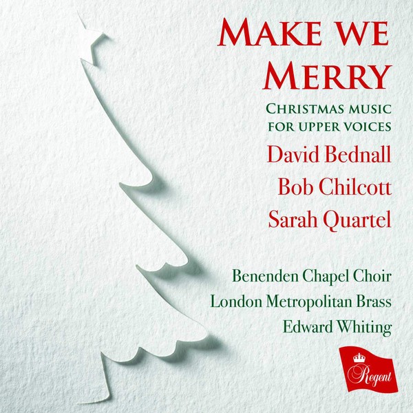 Make we Merry: Christmas Music for Upper Voices by David