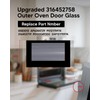 Upgraded 316452758 Outer Oven Door Glass Fit for Frigidaire Crosley