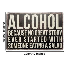 Metal Tin Sign, Decorative Wall Art Plaque 12x8", Alcohol Quote Wall Plaque, 'Because No Great Story Ever Started with a Salad,' Retro Metal Wall Hanging Sign for Bar, Pub, Restaurant, or Home Decor