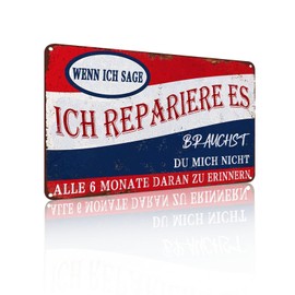 "WENN ICH SAGE ICH REPARIERE ES BRAUCHST DU MICH NICHT" Man Cave Sign Funny Garage Signs for Men, Metal Tin Signs 8 x 12 Inch (25127)