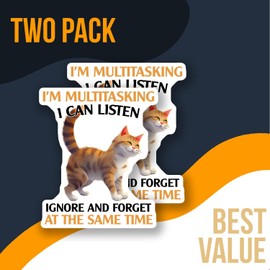 Funny Cat Sticker - Multitasking Cat - I Can Listen Ignore Forget - Cat Lover Sticker - Cute Cat Decal - Unique Gift for Cat Fans - Durable Decorative Design for HOM - AAS0819