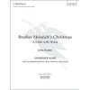 Brother Heinrich's Christmas: Condensed score