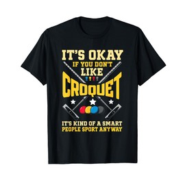 Funny Croquet Humor Croquet Player T-Shirt