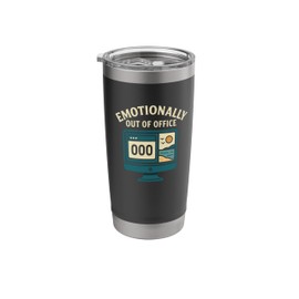 Emotionally Out of Office Mental Health Stainless Steel Insulated Tumbler