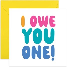 Old English Co. Thank You Friend Card - I Owe You One - Colourful Neon Thank You Cards for Him or Her - Cards for Men and Women - Thank You Boss, Colleague, Team, Brother, Sister | Blank Inside