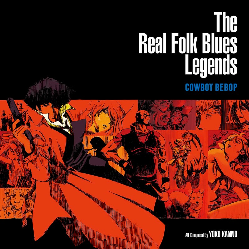 The Real Folk Blues Legends COWBOY BEBOP [初回生産限定盤] [アナログ2枚組] [Analog]