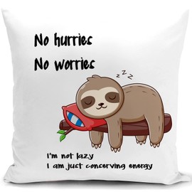 HUASHUZI Cushion Cover Funny Sloth Gifts for Women Men Decorations Pillow Cover Decor I'm not lazy I am just conserving energy Home for Livingroom Couch Sofa 18"x18"(45x45cm)