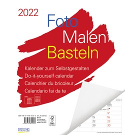 Foto-Malen-Basteln Bastelkalender weiß Notice groß 2022: Fotokalender zum Selbstgestalten. Do-it-yourself Kalender mit festem Fotokarton. Platz für Geburtstage/Notizen. Format: 30 x 35 cm