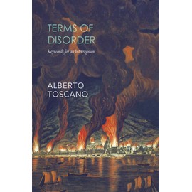 Terms of Disorder: Keywords for an Interregnum (Seagull Essays)