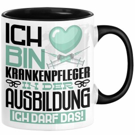 Krankenpfleger Ausbildung Tasse Geschenk Ich Bin Krankenpfleger In Der Ausbildung Ich Darf Das Geschenkidee Spruch (Schwarz)