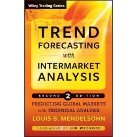 Trend Forecasting with Intermarket Analysis: Predicting Global Markets with...