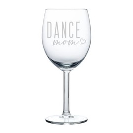 Wine Glass Goblet Gift Dance Mom with Heart (10 oz)