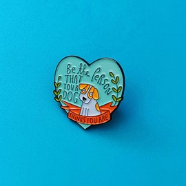 Pinposni Be The Person Your Dog Thinks You are Creative Puppy Brooch enamel pin Metal badge lapel fashion jewelry accessories