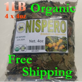 Mexican Herbs & Roots 1LB Nispero Mispero Hojas Hierba/Te,Loquat leaves herbs/tea 100% Natural 16 oz