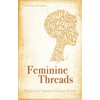 Feminine Threads: Women in the Tapestry of Christian History