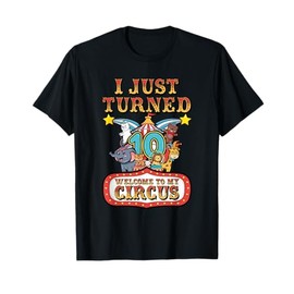 10th Birthday Carnival Theme Welcome To My Circus Birthday T-Shirt