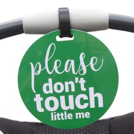No Touching Car Seat Sign Please Don't Touch Little Me (Baby Safety No Touching Newborn, Baby Car Seat Tag, Baby Preemie No Touching Car Seat Sign) (Green)