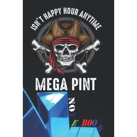 Isn't Happy Hour Anytime Me.ga Pin.t V.Neck Notebook Womens Hearsay Perfect Gifts Notebook Gifts: 6x9 inch and 120 Lined Paper