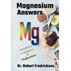  Magnesium Answers: Unlocking the Secrets of Magnesium