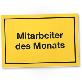 DankeDir! Mitarbeiter des Monats - Schild Spruch 30 x 20 cm Lustige Geschenkidee Büro - Scherzartikel Lustiges Geschenk Kollegen Geburtstagsgeschenk Büro Deko