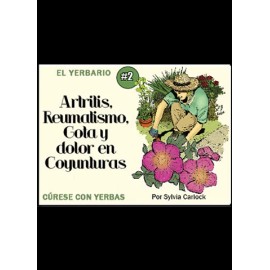 Yerbario Artritis y Reumatismo, por Sylvia Carlock