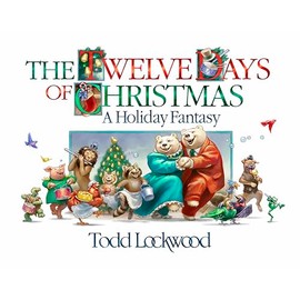 The Twelve Days of Christmas: A Holiday Fantasy