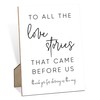 To All The Love Stories That Came Before Us Sign