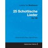 Ludwig Van Beethoven - 25 Schottische Lieder - Op. 108