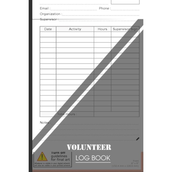 Volunteer Log Book: Community Service Log Book, Volunteering Journal for