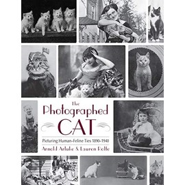 The Photographed Cat: Picturing Close Human-Feline Ties 1900-1940