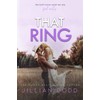 That Ring: A second chance romance