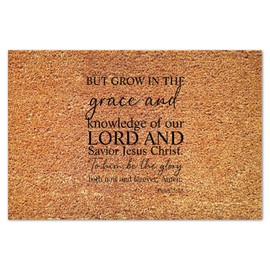 DecStic But Grow in The Grace and Knowledge of Our Lord Coir Doormat Door Mat Inspirational Quotes Funny Weather Resistant Non Slip Mat for Front Outdoor Indoor Home Entrance 24x36in