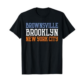 Brownsville Brooklyn NYC t-shirt T-Shirt