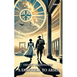 A Farewell to Arms