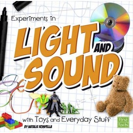 Experiments in Light and Sound with Toys and Everyday Stuff (Fun Science)