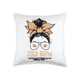 Cold Brew Mom Cold Brew Latte Iced Coffee Lover Espresso Throw Pillow