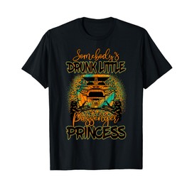 SXS UTV Somebody's Drunk Little Passenger Princess Adventure T-Shirt