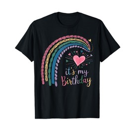 Its My Birthday Girls Cute Happy Birthday Shirts For Women T-Shirt
