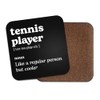 Tennis Player Square Coaster - Sport Fan Dictionary Regular But