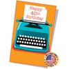 Chuck's Card-O-Rama - 40th Birthday Card - MADE IN USA