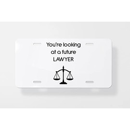 Youre Looking at A Future Lawyer License Plate Cover - Novelty License Plate Cover for Car - License Plate Frame Cover 6"x12"