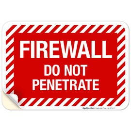 Firewall Do Not Penetrate Sign, Fire Safety Sign, 10x7 Inches, 4 Mil Vinyl Decal Stickers Weather Resistant UV Protected, Made in USA