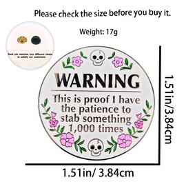 Leraverppy Enamel Pin,Warning This Is Proof I Have The Patience to Stab Something 1000 Times Lapel Pin,Stress Release Brooch,Gift For Teens Interns,DIY Decor Lanyards Denim Jacket Canvas Bag Accessory