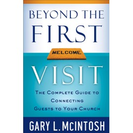 Beyond the First Visit: The Complete Guide to Connecting Guests to Your Church