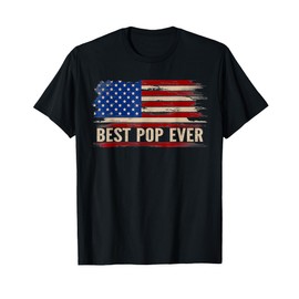 Vintage Best Pop Ever American Flag Father's Day Gift T-Shirt