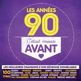 C'Était Mieux Avant-Les Années 90