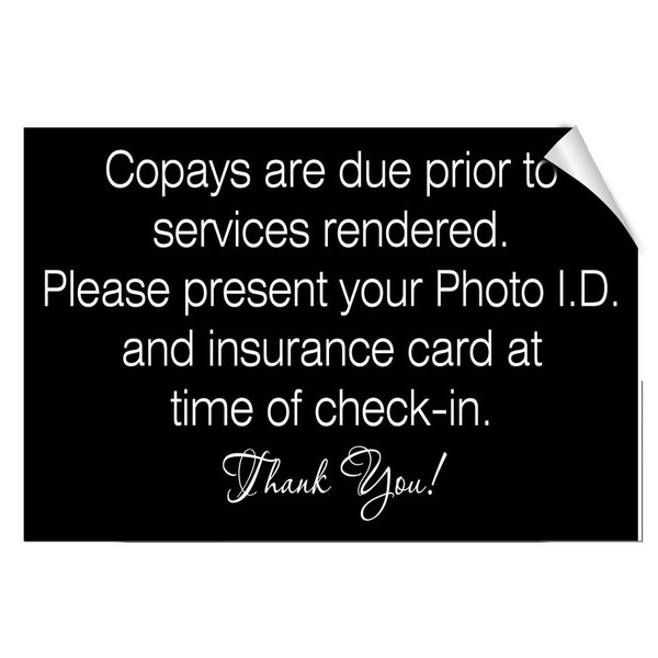 Copays are Due Prior to Services Show Id Insurance Card