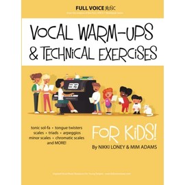 Vocal Warm-Ups and Technical Exercises for Kids!