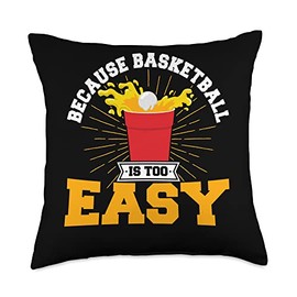 Beer Pong Set Apparel for Women & Men Funny Basketball is Too Easy Beer Pong Throw Pillow, 18x18, Multicolor